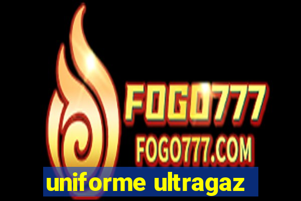 uniforme ultragaz